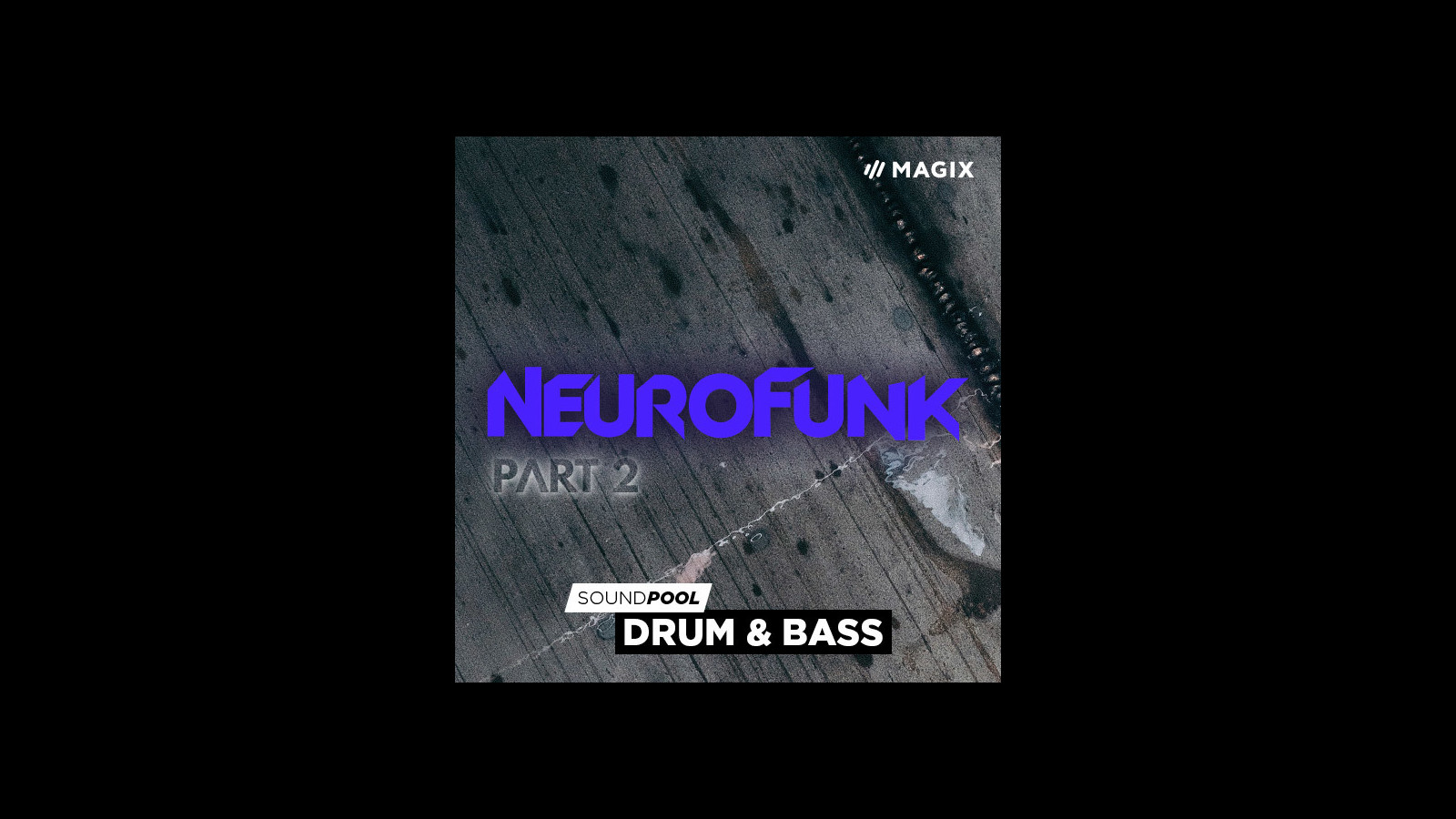 MAGIX Soundpool Neurofunk - Part 2 ProducerPlanet CD Key 5.65 $