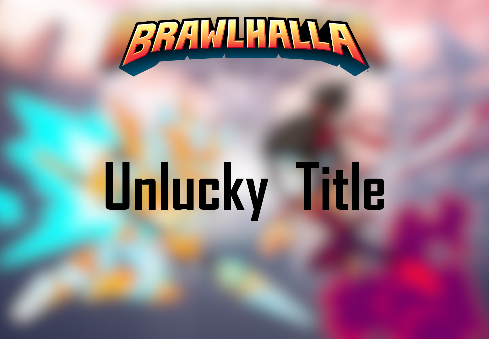 Brawlhalla - Unlucky Title DLC CD Key 1.57 $