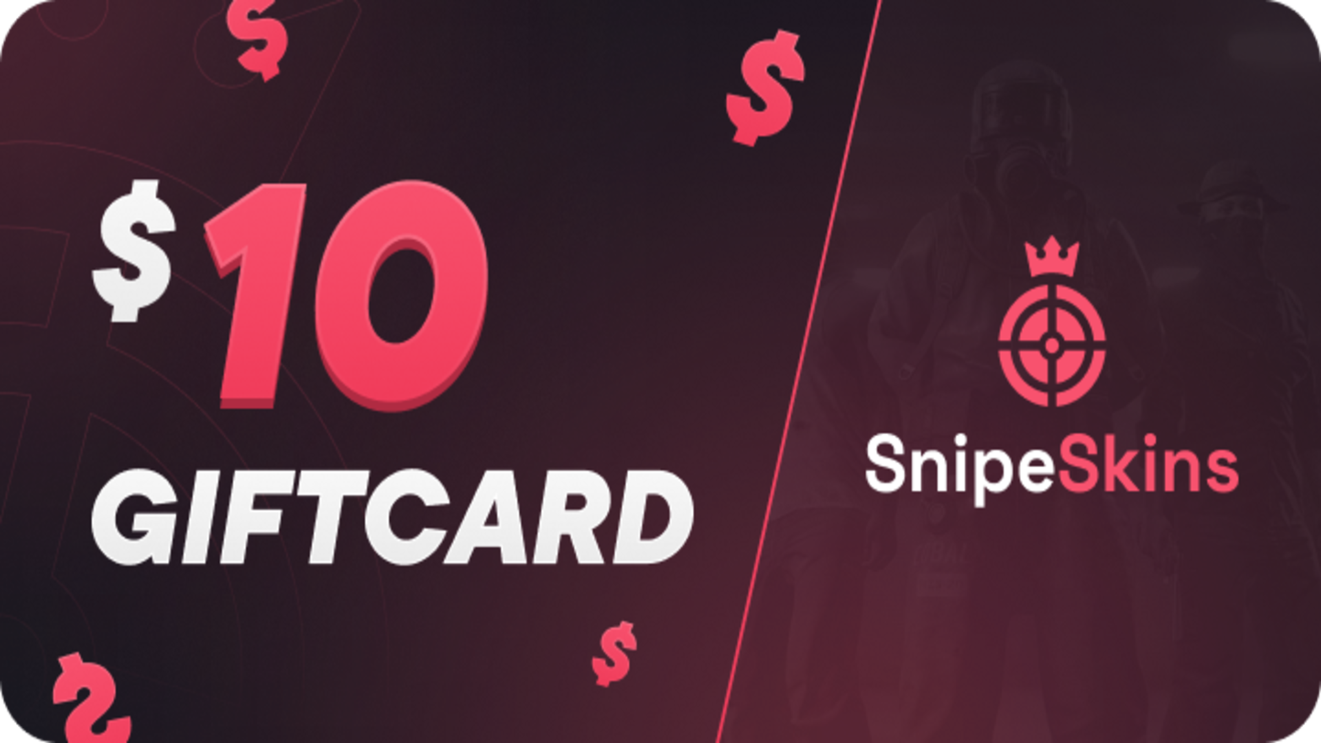 SnipeSkins $10 Gift Card 12.52 $